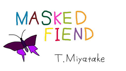 MASKED FIEND